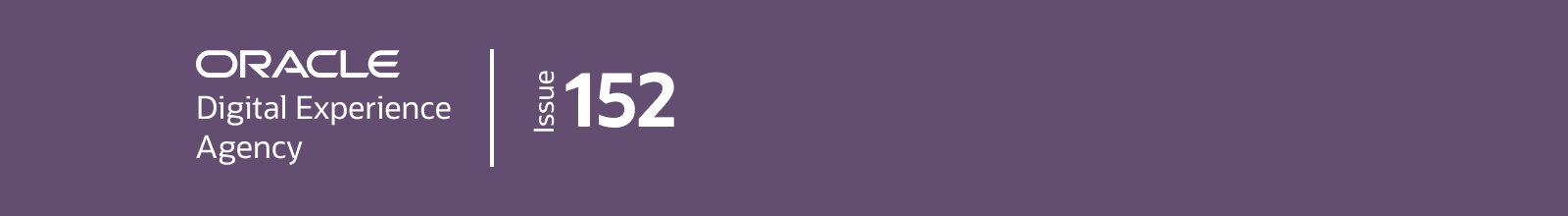 Oracle Digital Experience Agency | Special Issue 152