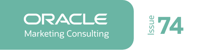 Oracle Marketing Consulting: Issue 74