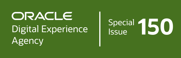 Oracle Digital Experience Agency | Issue 150
